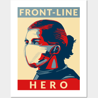 Front-Line Hero - Covid-19 Corona Virus SARS-CoV-2 Medical Student Medschool Gift Nurse Doctor Medicine Posters and Art